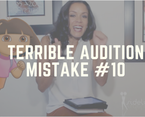 Terrible Audition Mistake #10