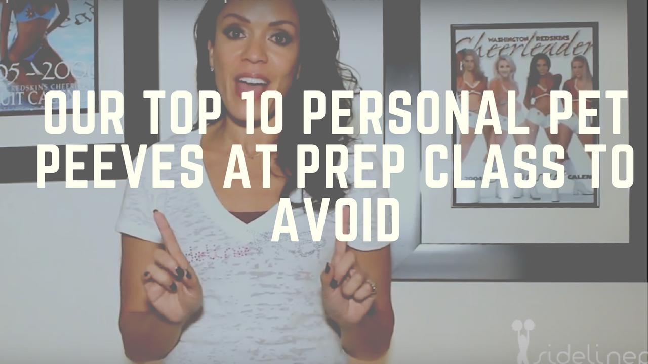 Our Top 10 Personal Pet Peeves at Prep Class to AVOID PART II