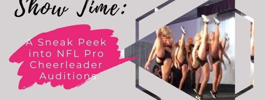 Show Time A Sneak Peek into NFL Pro Cheerleader Auditions - Part ll