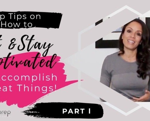 Top Tips to Get & Stay Motivated to Accomplish Great Things